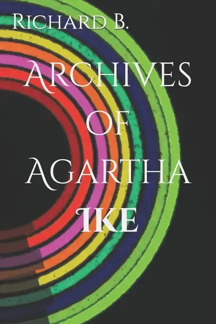 Archives of Agartha; Ike - Paperback