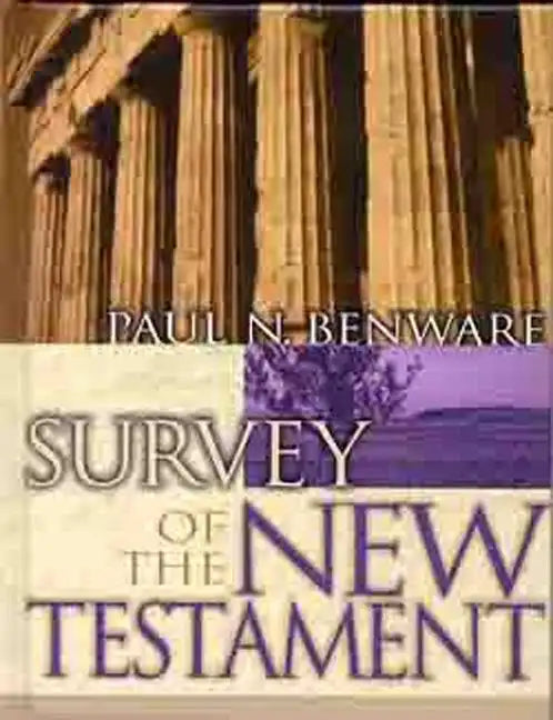 Survey of the New Testament- Student Edition - Hardcover