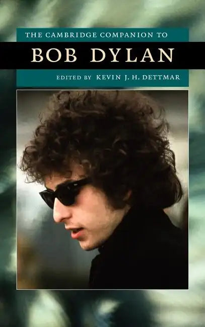 The Cambridge Companion to Bob Dylan - Hardcover
