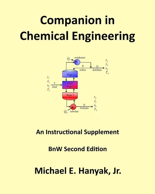 Companion in Chemical Engineering: An Instructional Supplement, BnW Second Edition - Paperback