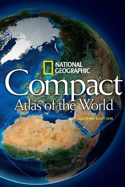 National Geographic Compact Atlas of the World, Second Edition - Paperback