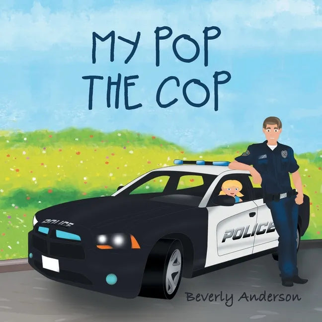 My Pop the Cop - Paperback