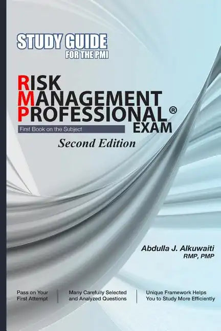 STUDY GUIDE For the PMI RISK MANAGEMENT PROFESSIONAL(r) EXAM Second Edition - Paperback