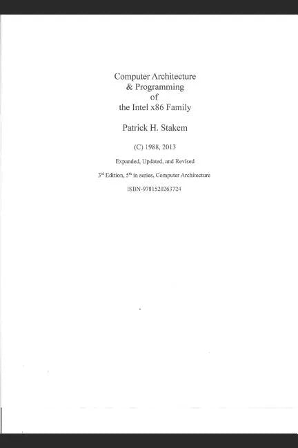 Computer Architecture & Programming of the Intel X86 Family - Paperback