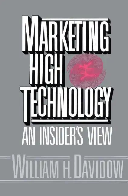 Marketing High Technology - Paperback