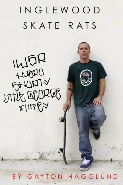 Inglewood Skate Rats - Paperback