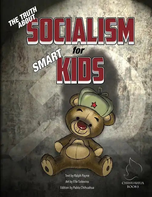 The Truth About Socialism for Smart Kids - Paperback