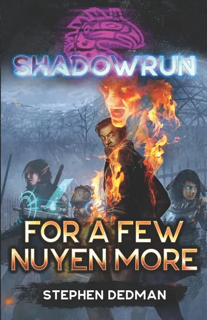 Shadowrun: For A Few Nuyen More - Paperback
