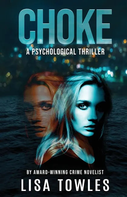 Choke: A Psychological Thriller - Paperback