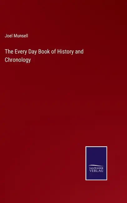 The Every Day Book of History and Chronology - Hardcover