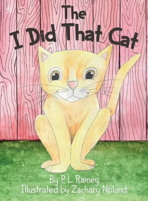 The I Did That Cat - Hardcover