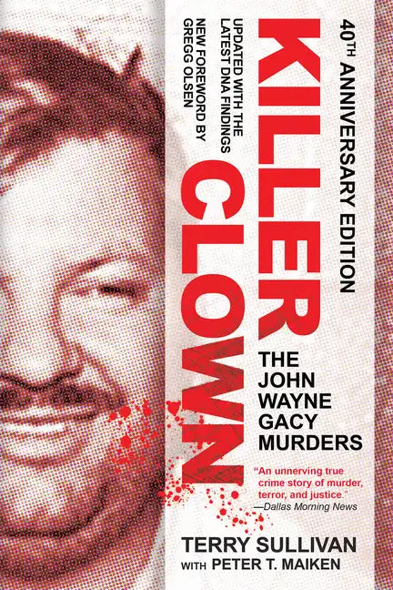 Killer Clown: The John Wayne Gacy Murders - Paperback