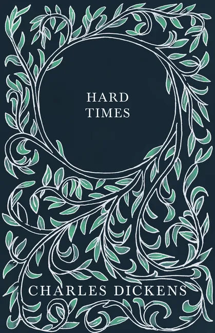 Hard Times: With Appreciations and Criticisms By G. K. Chesterton - Hardcover