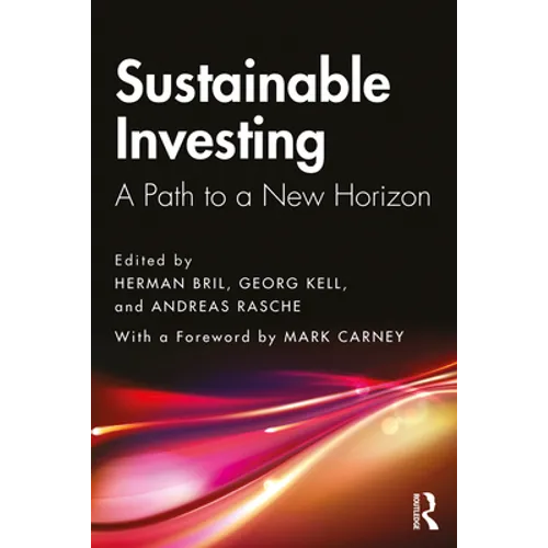 Sustainable Investing: A Path to a New Horizon - Paperback