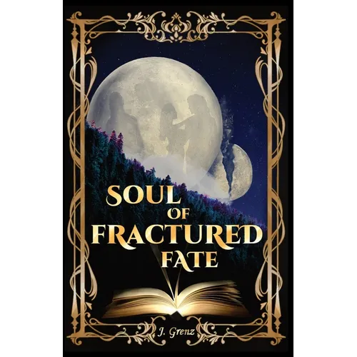 Soul of Fractured Fate - Paperback