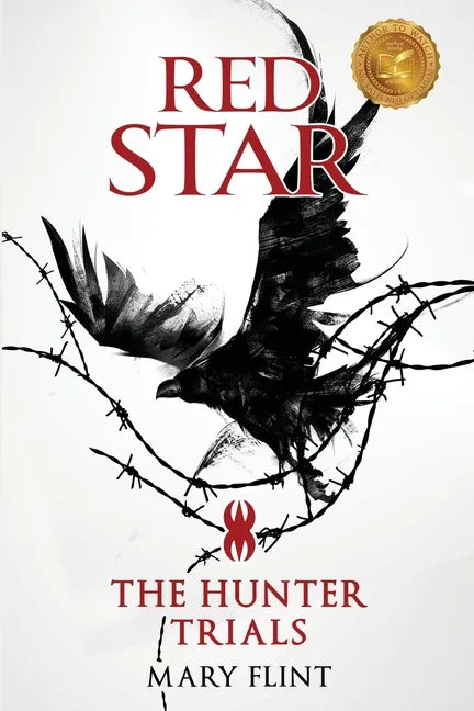 The Hunter Trials: (Red Star Trilogy Book 1): The higher you're born, the farther you fall - Paperback