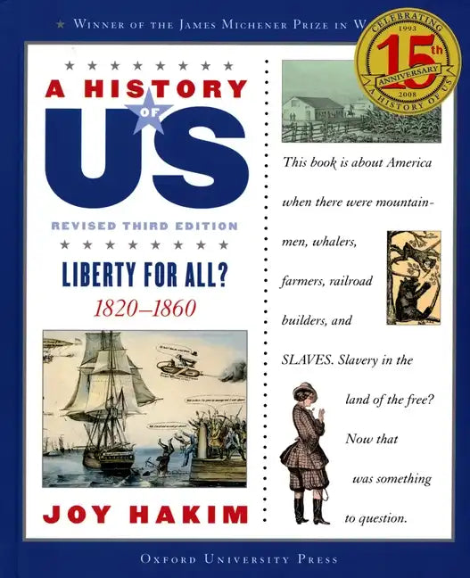 A History of Us: Liberty for All?: 1820-1860a History of Us Book Five - Paperback