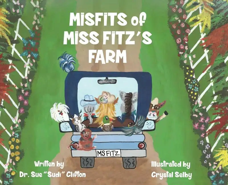 MISFITS of MISS FITZ'S FARM - Hardcover