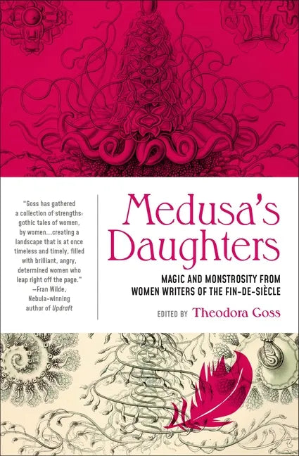 Medusa's Daughters: Magic and Monstrosity from Women Writers of the Fin-De-Siècle - Paperback