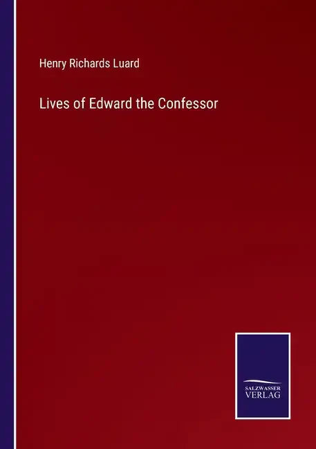 Lives of Edward the Confessor - Paperback
