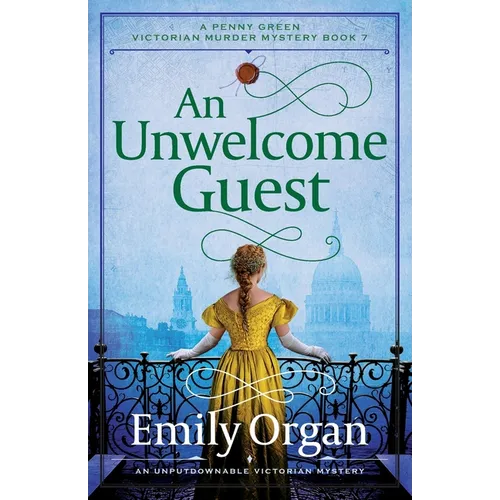 An Unwelcome Guest: An unputdownable Victorian mystery - Paperback