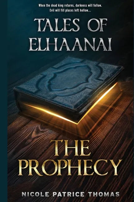 Tales of Elhaanai: The Prophecy - Paperback