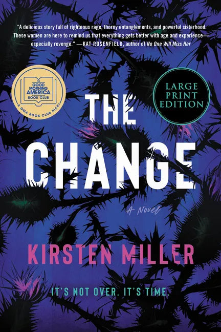 The Change: A Good Morning America Book Club Pick - Paperback