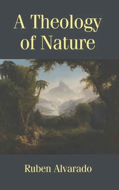 A Theology of Nature - Hardcover