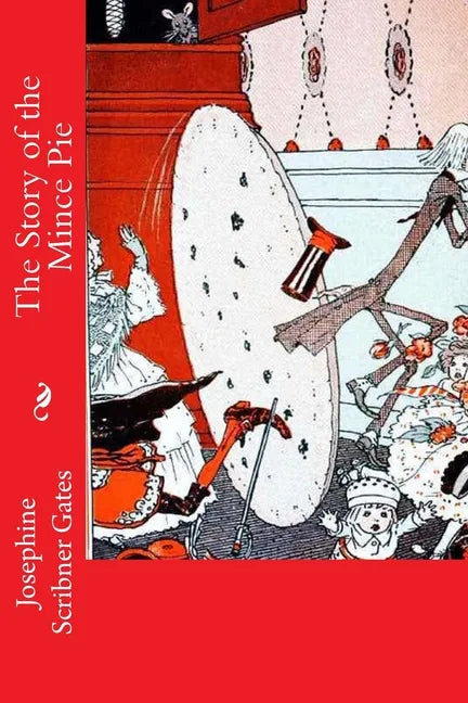 The Story of the Mince Pie - Paperback