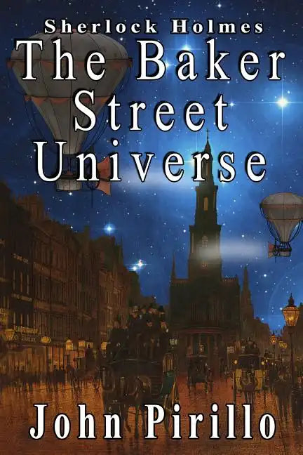Sherlock Holmes: The Baker Street Universe - Paperback