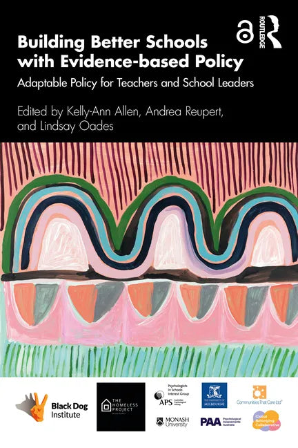 Building Better Schools with Evidence-Based Policy: Adaptable Policy for Teachers and School Leaders - Paperback