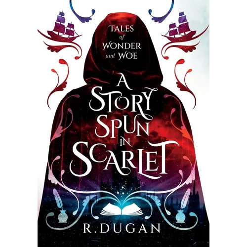 A Story Spun in Scarlet - Hardcover