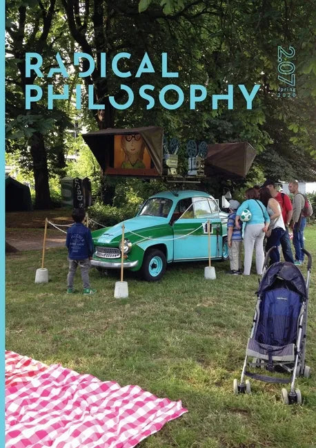Radical Philosophy 2.07 / Spring 2020 - Paperback