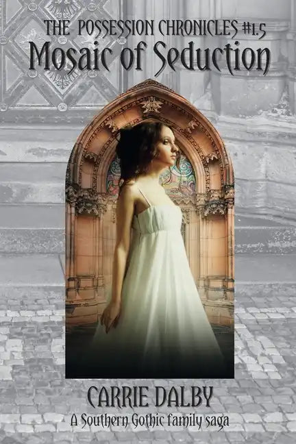 Mosaic of Seduction: The Possession Chronicles #1.5 - Paperback
