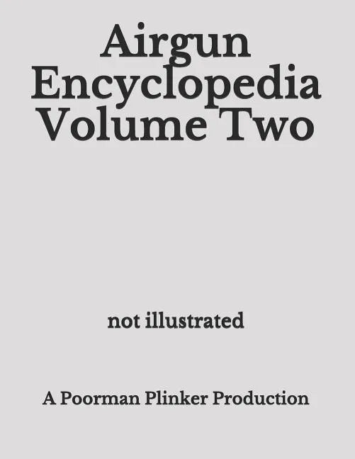 Airgun Encyclopedia Volume Two - Paperback