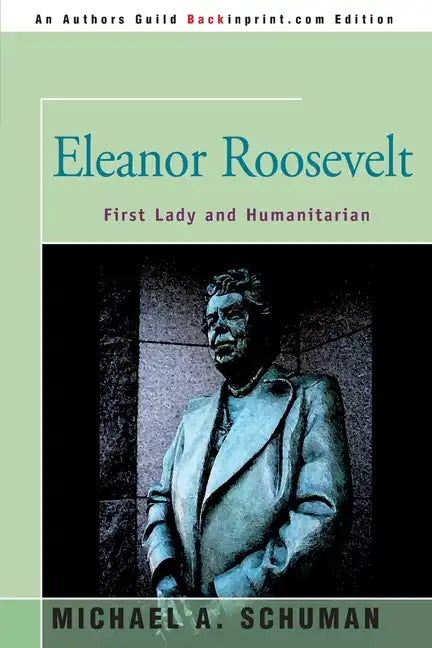 Eleanor Roosevelt: First Lady and Humanitarian - Paperback
