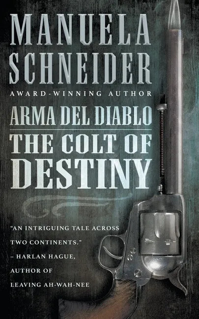 Arma del Diablo: The Colt of Destiny - Paperback