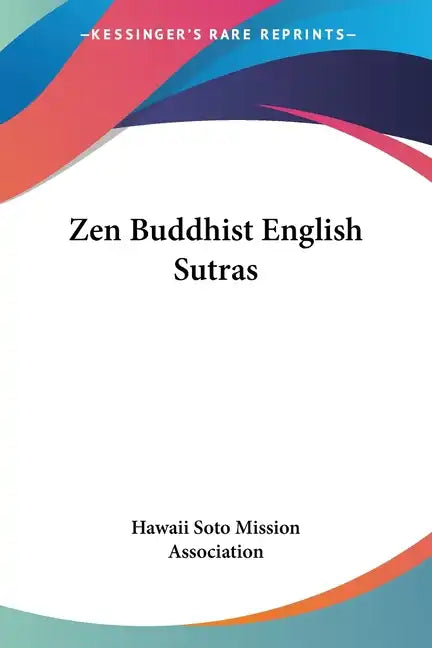 Zen Buddhist English Sutras - Paperback