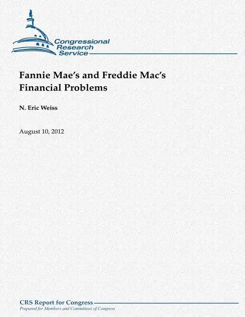 Fannie Mae's and Freddie Mac's Financial Problems - Paperback