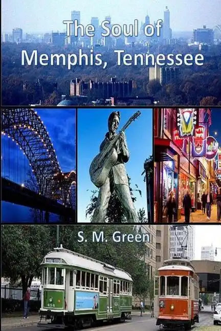 The Soul of Memphis, Tennessee - Paperback
