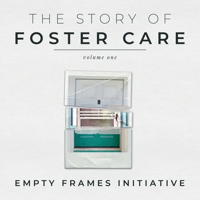 The Story of Foster Care - Paperback
