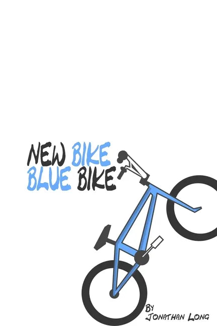 New Bike Blue Bike - Paperback