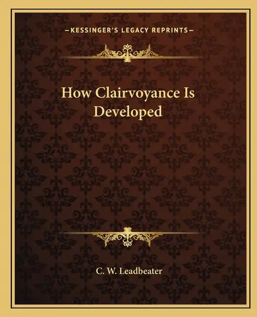 How Clairvoyance Is Developed - Paperback