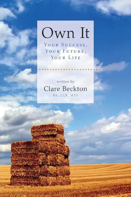 Own It: Your Success, Your Future, Your Life - Paperback