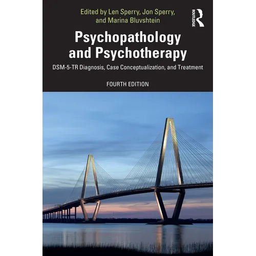 Psychopathology and Psychotherapy: Dsm-5-Tr Diagnosis, Case Conceptualization, and Treatment - Paperback