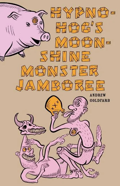 Hypno-Hog's Moonshine Monster Jamboree - Paperback