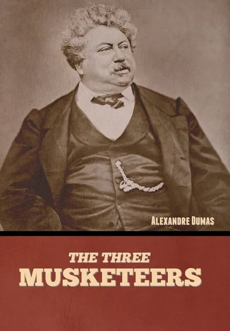 The Three Musketeers - Hardcover