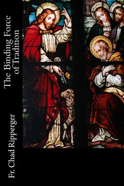 The Binding Force of Tradition - Paperback