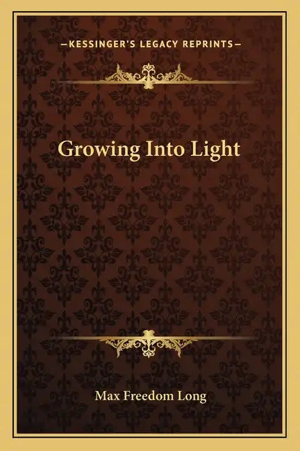 Growing Into Light - Paperback