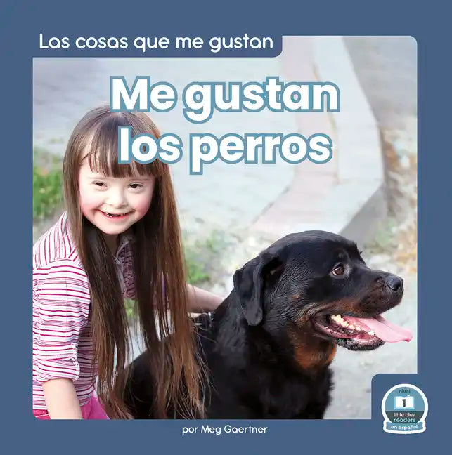 Me Gustan Los Perros (I Like Dogs) - Paperback